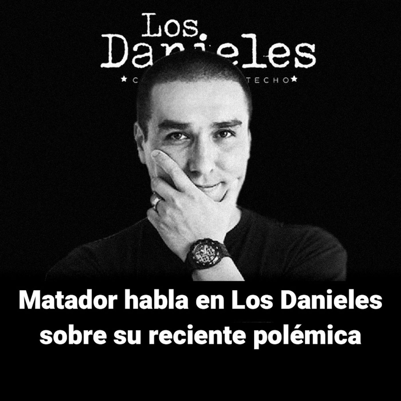Matador habla sobre su reciente polémica.