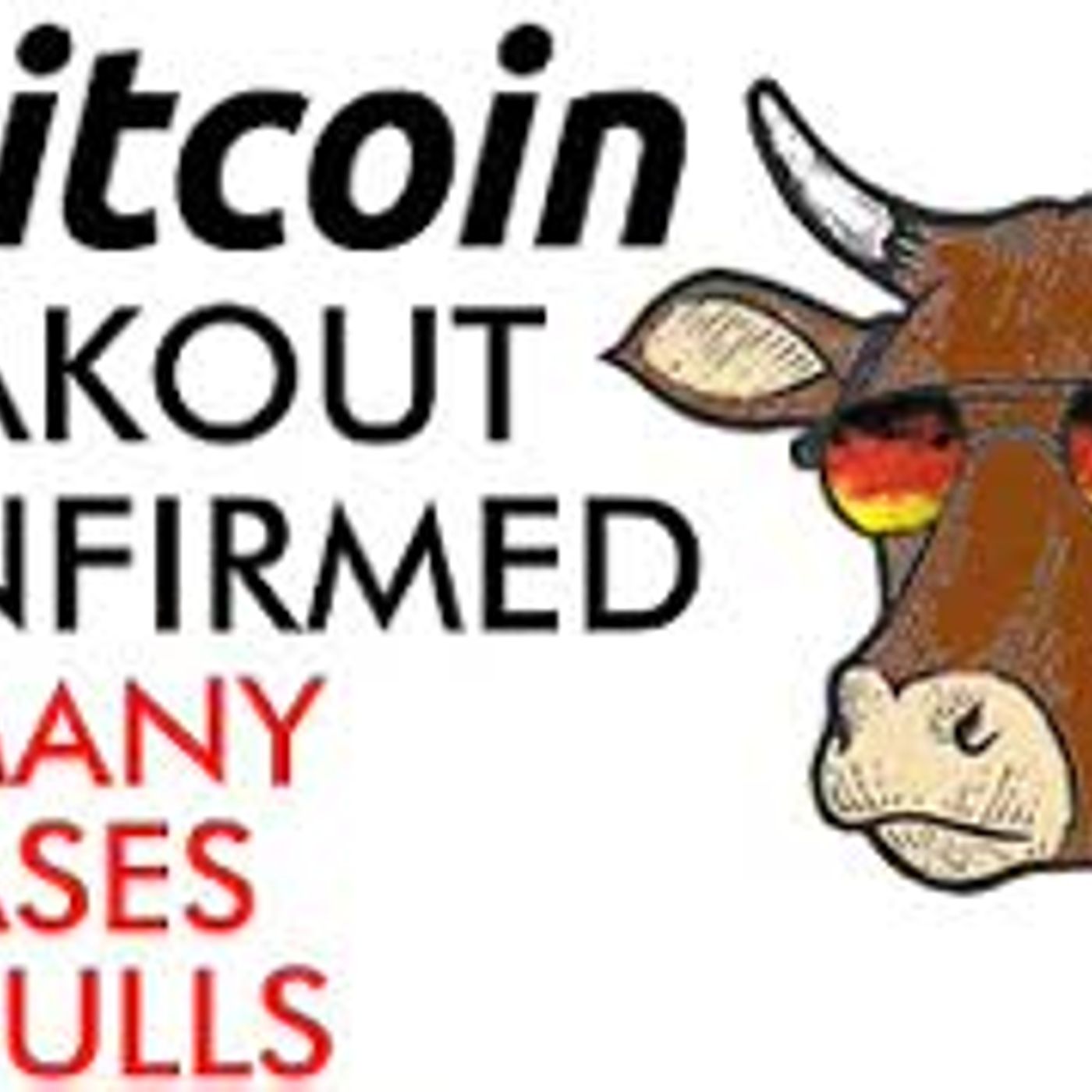 cover of episode Bitcoin Price BREAKOUT [CONFIRMED] - Germany Releases The Bulls!