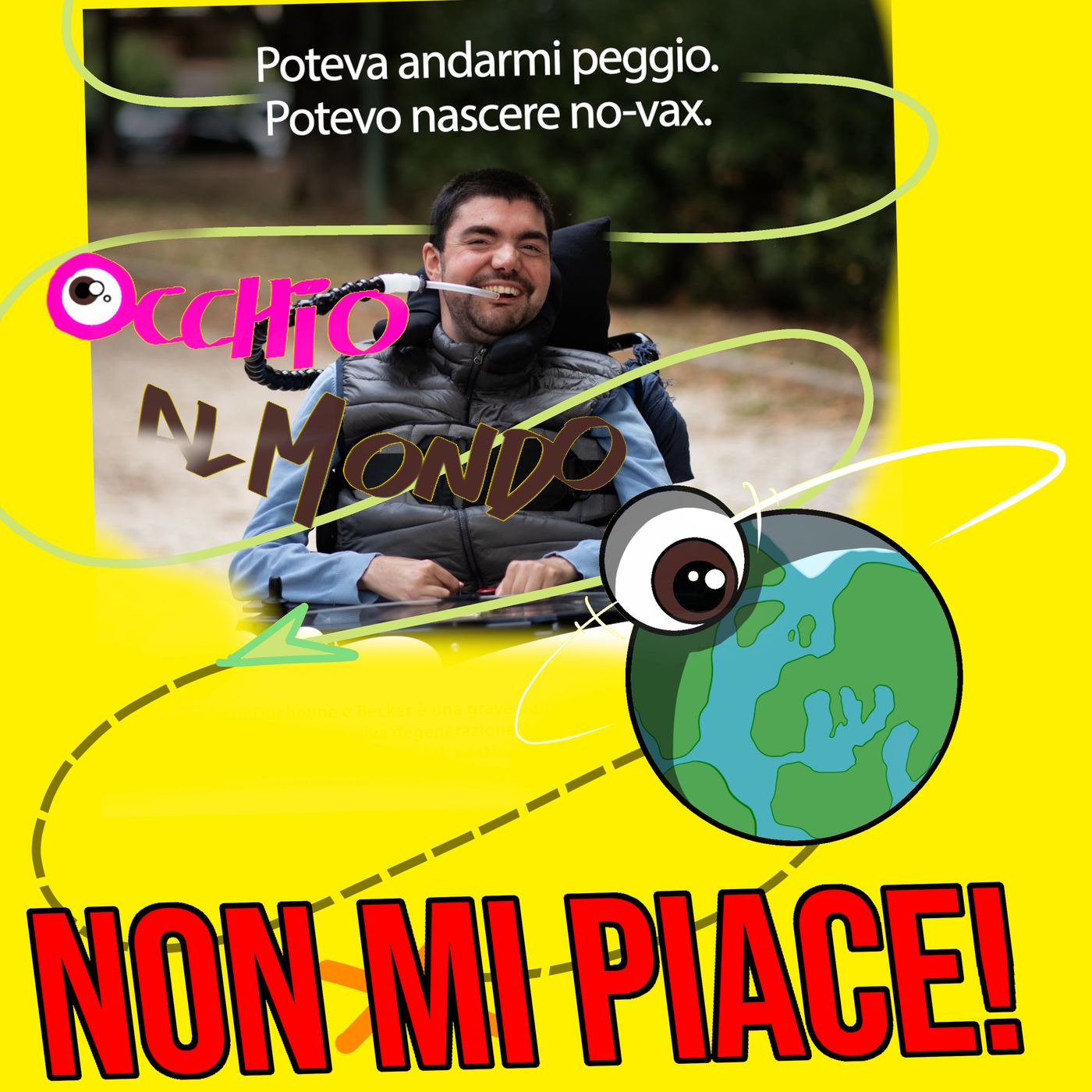La campagna "Poteva andarmi peggio. Potevo nascere no-vax" non mi piace! episode artwork