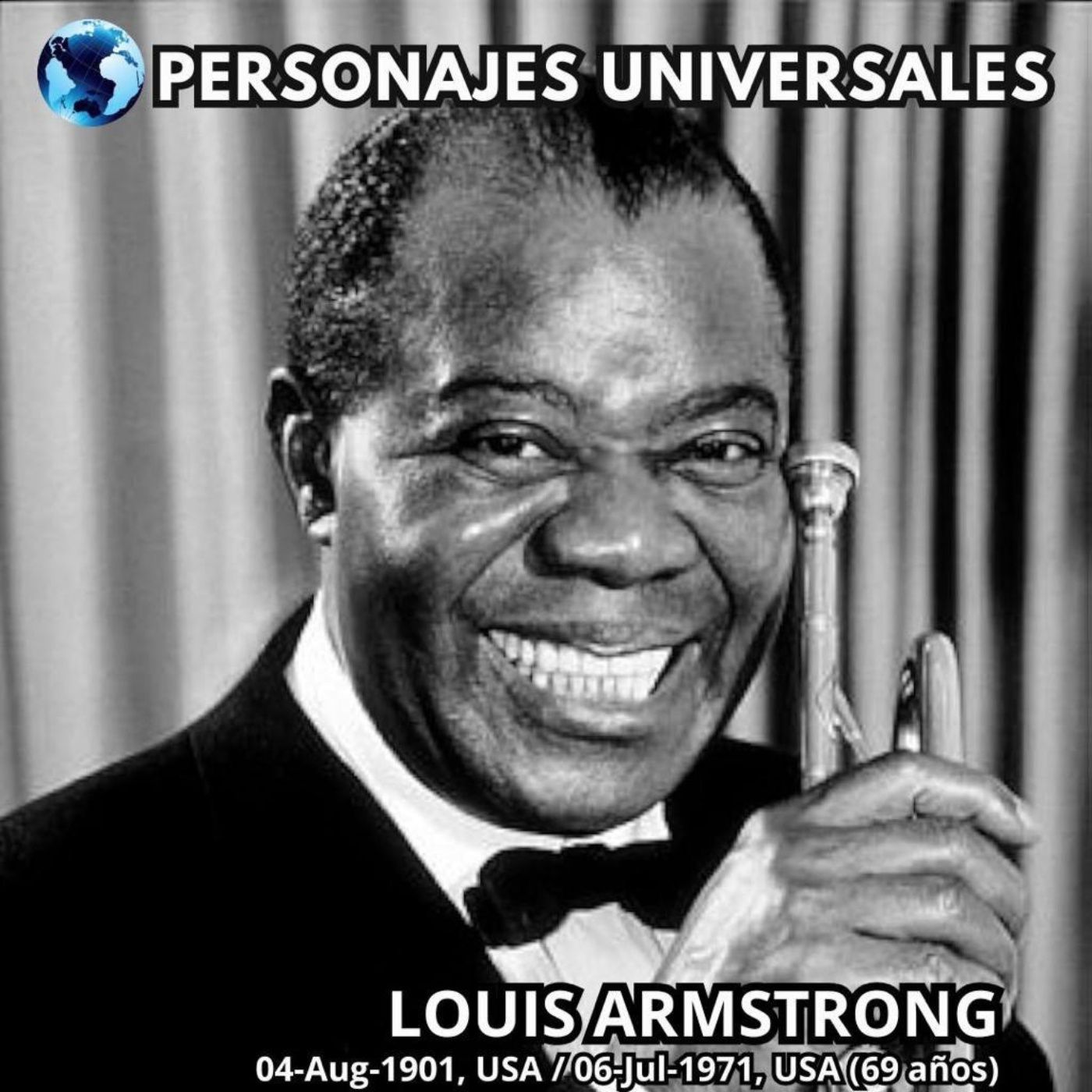 Louis Armstrong Biografía 96 de Personajes Universales por Carlos Laya episode artwork