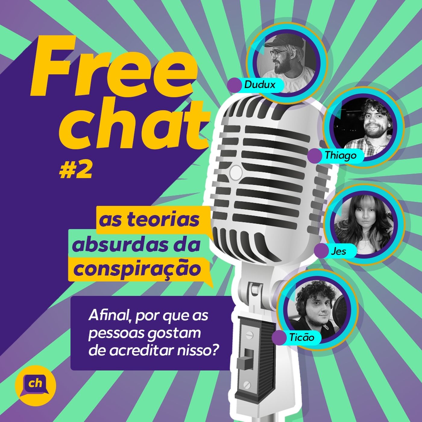Free Chat #2 - As teorias absurdas da conspiração.