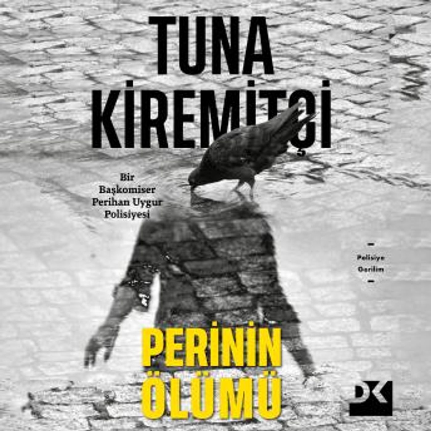 [Turkish] - Perinin Ölümü by Tuna Kiremitçi episode artwork