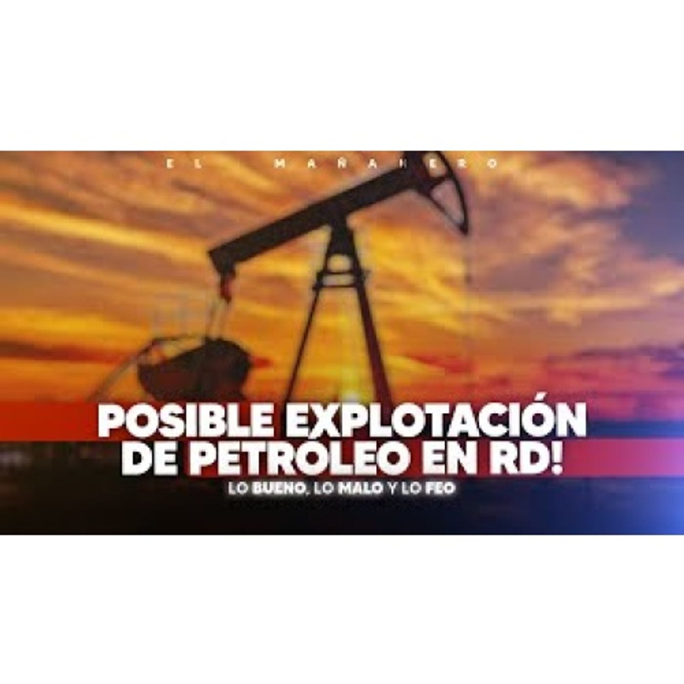 Posible Explotación de Petróleo en RD_ - Lo increible del FENAMOTO - (Bueno, Malo y Feo)