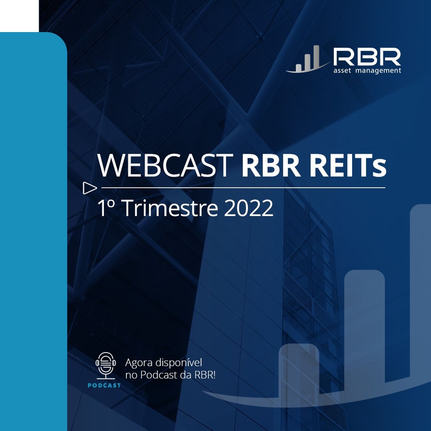Webcast RBR REITs 1º Trimestre 2022