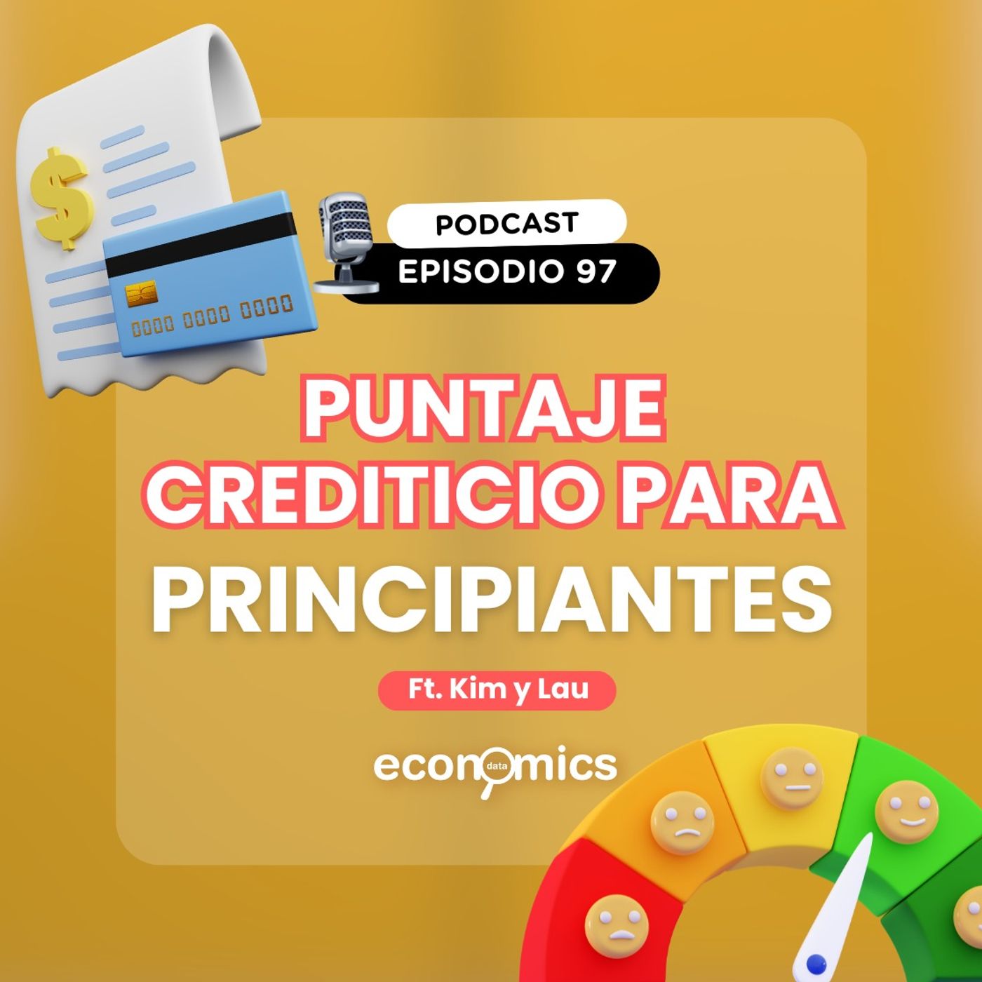 EP 97 - Puntaje crediticio para principiantes