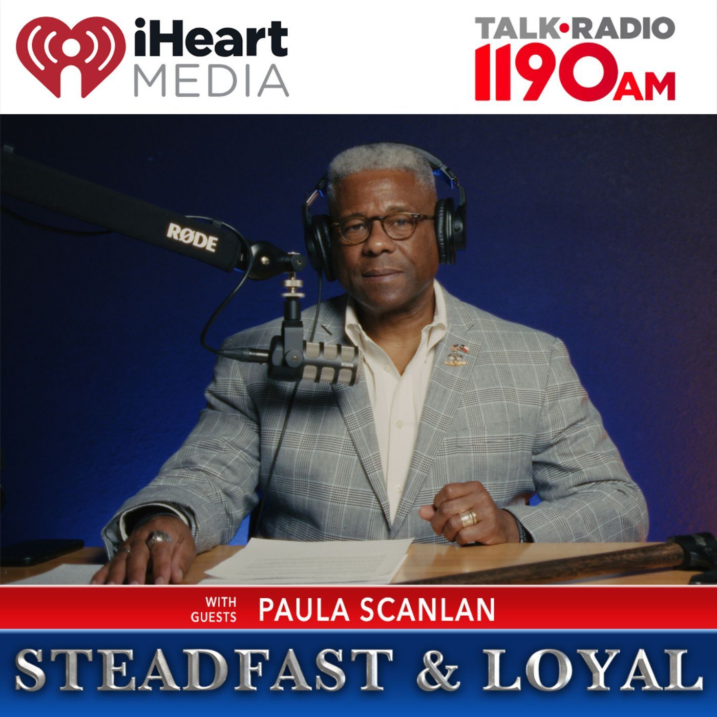 Steadfast & Loyal with Allen West