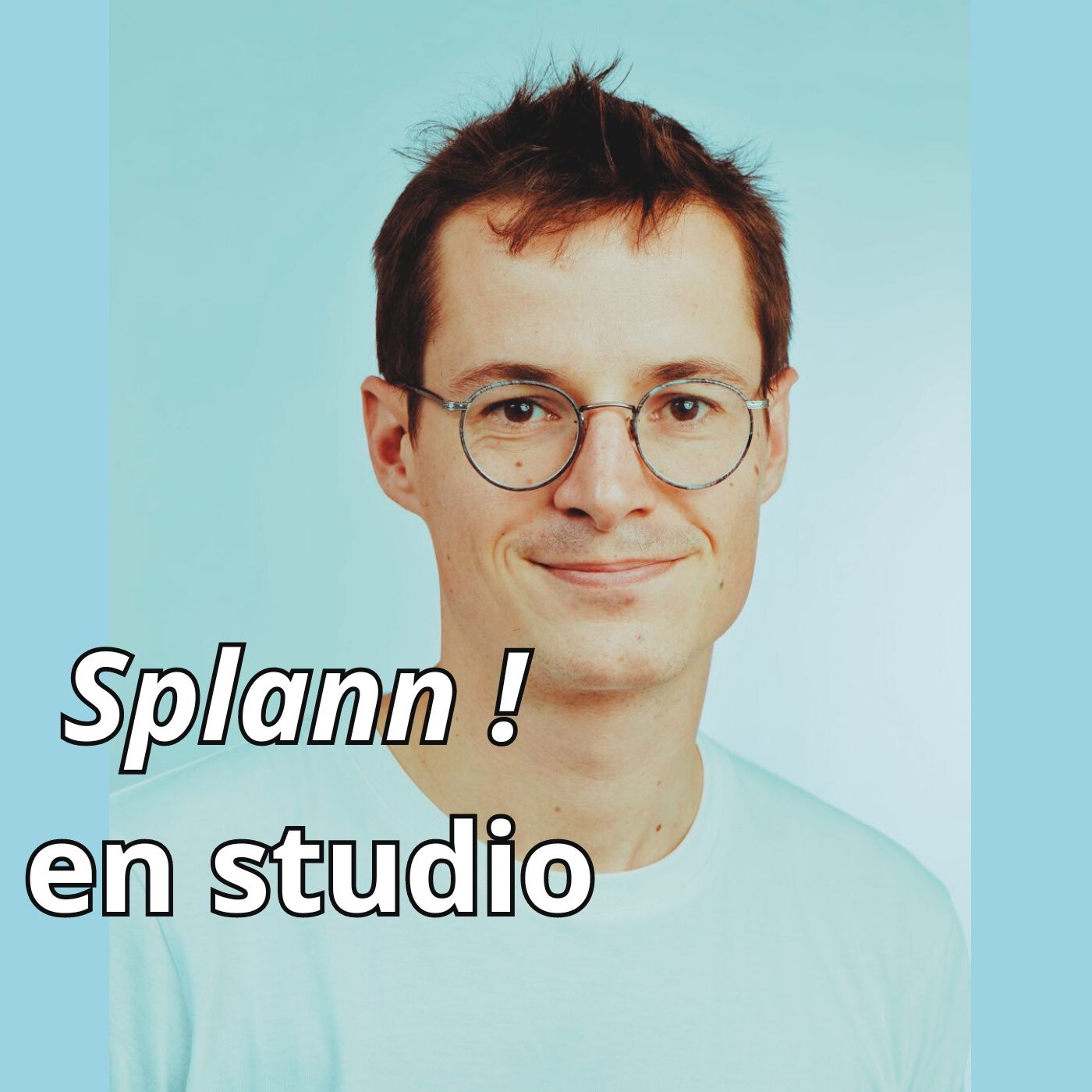 « Splann ! » en studio