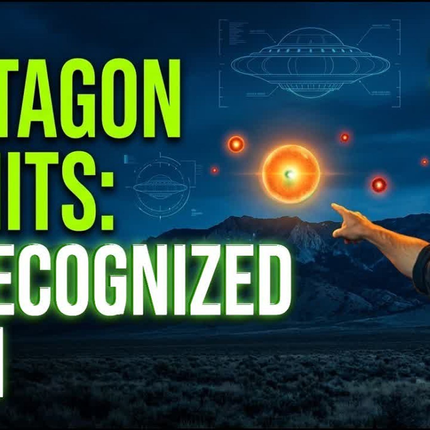 Pentagon admits it! _Unrecognized Technology._ episode artwork