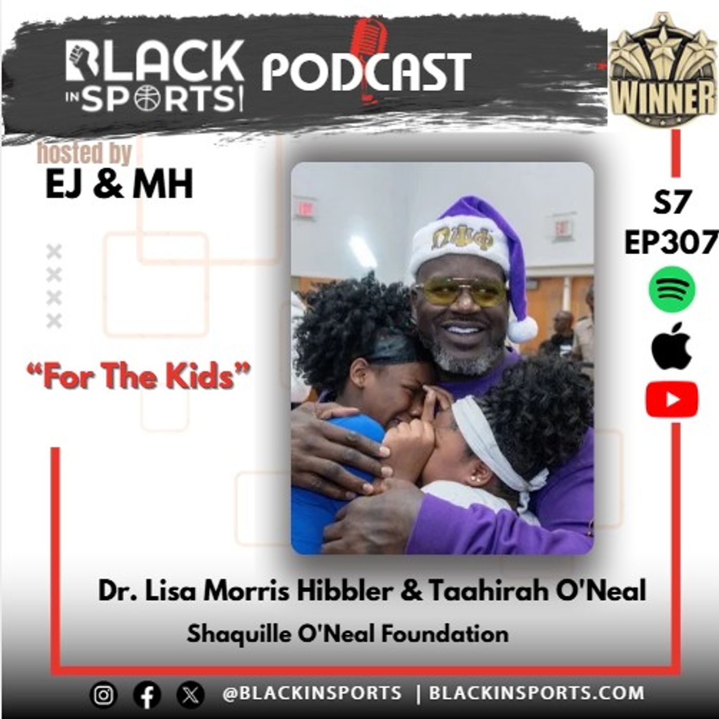 Shaq Foundation & Women Who Run it! | “For The Kids ” | S7 EP 307 episode artwork