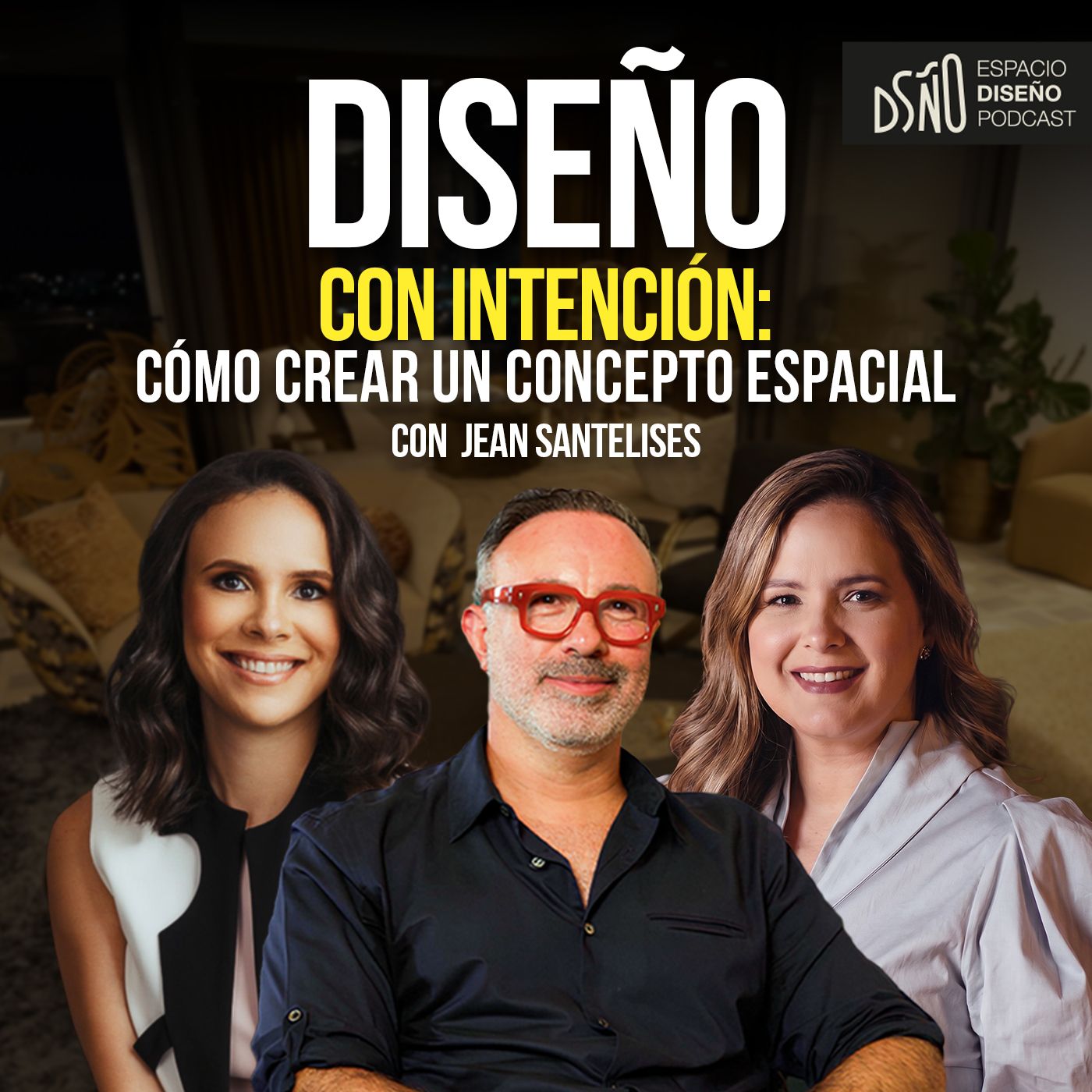 119. Diseño con Intención: Cómo Crear un Concepto Espacial | Jean Santelises