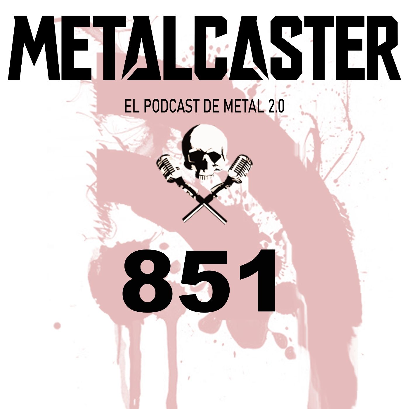 METALCASTER - 851 episode artwork