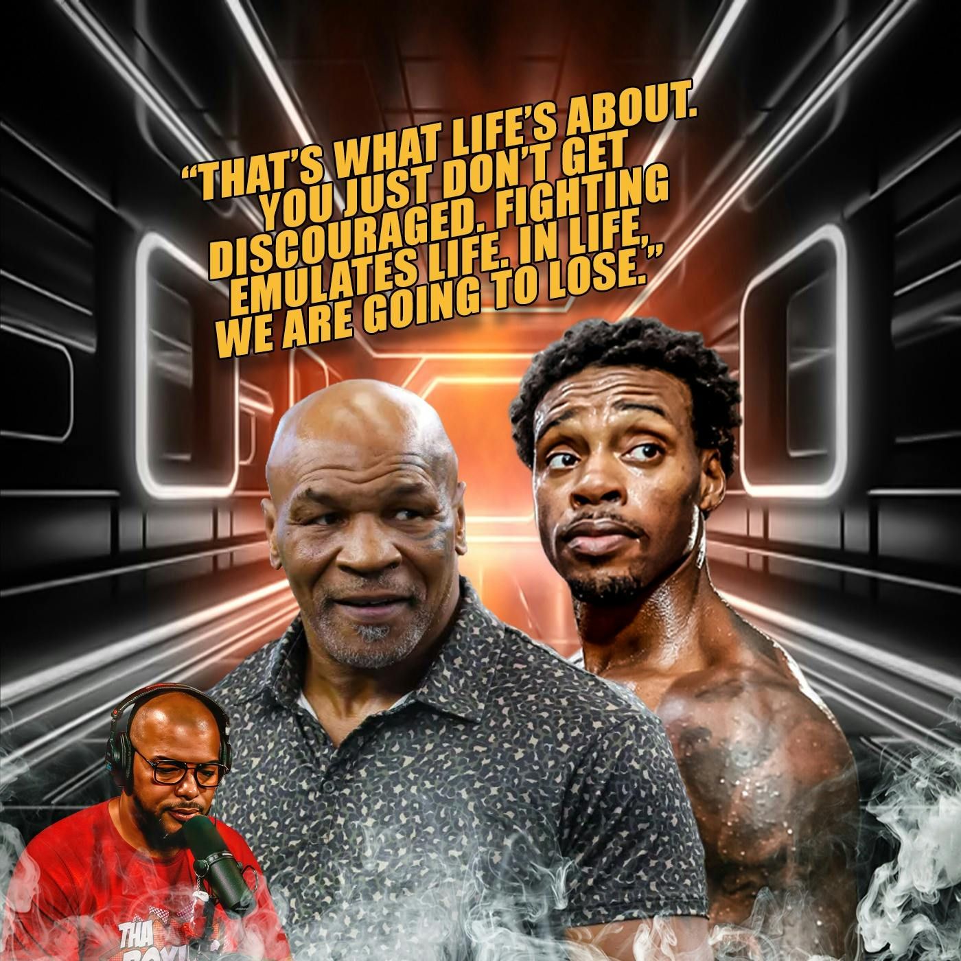 ️️️☎️Mike Tyson Errol Spence Not Retire “That's What Life's About. You Just Don't Get Discouraged” episode artwork