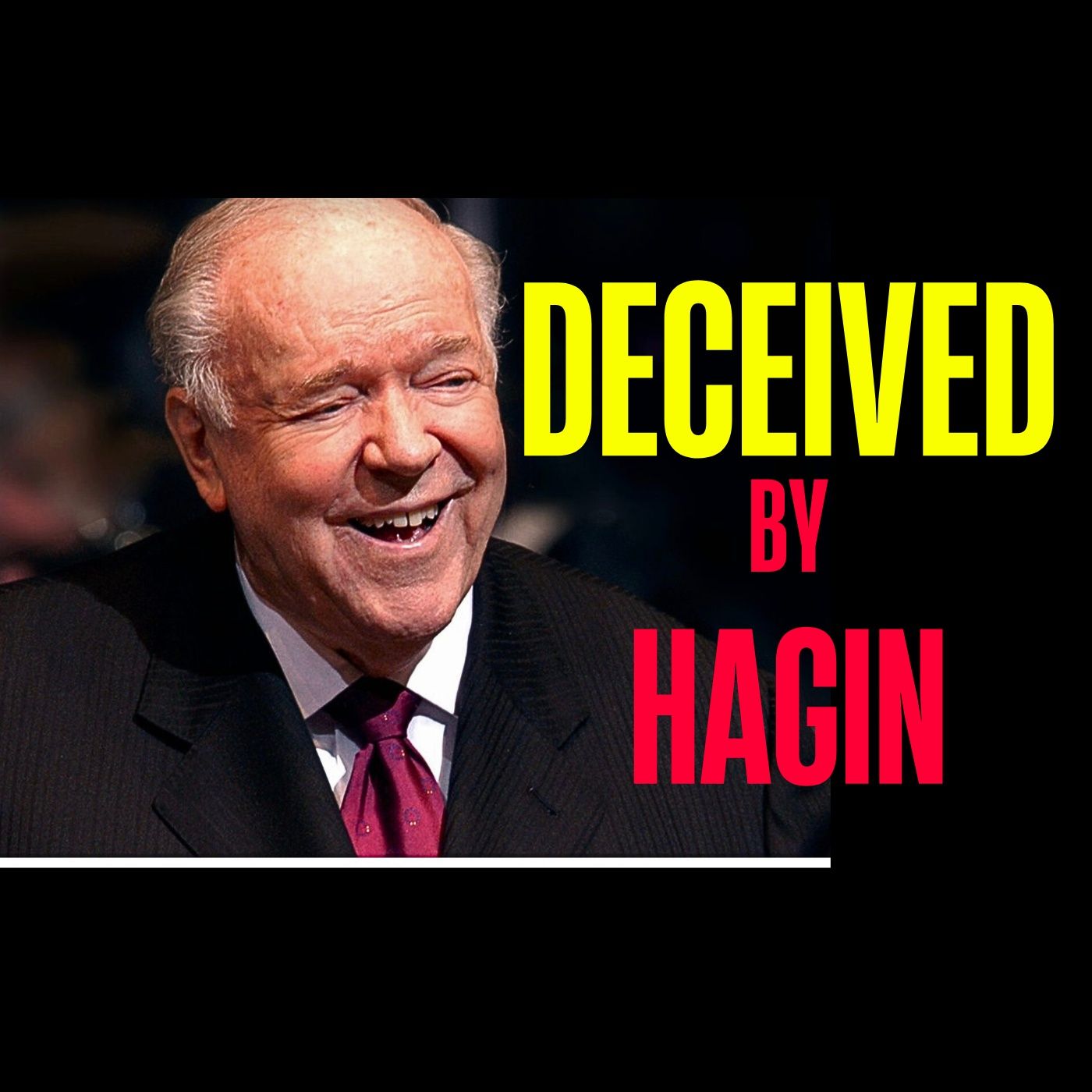 Deconstructing Kenneth Hagin