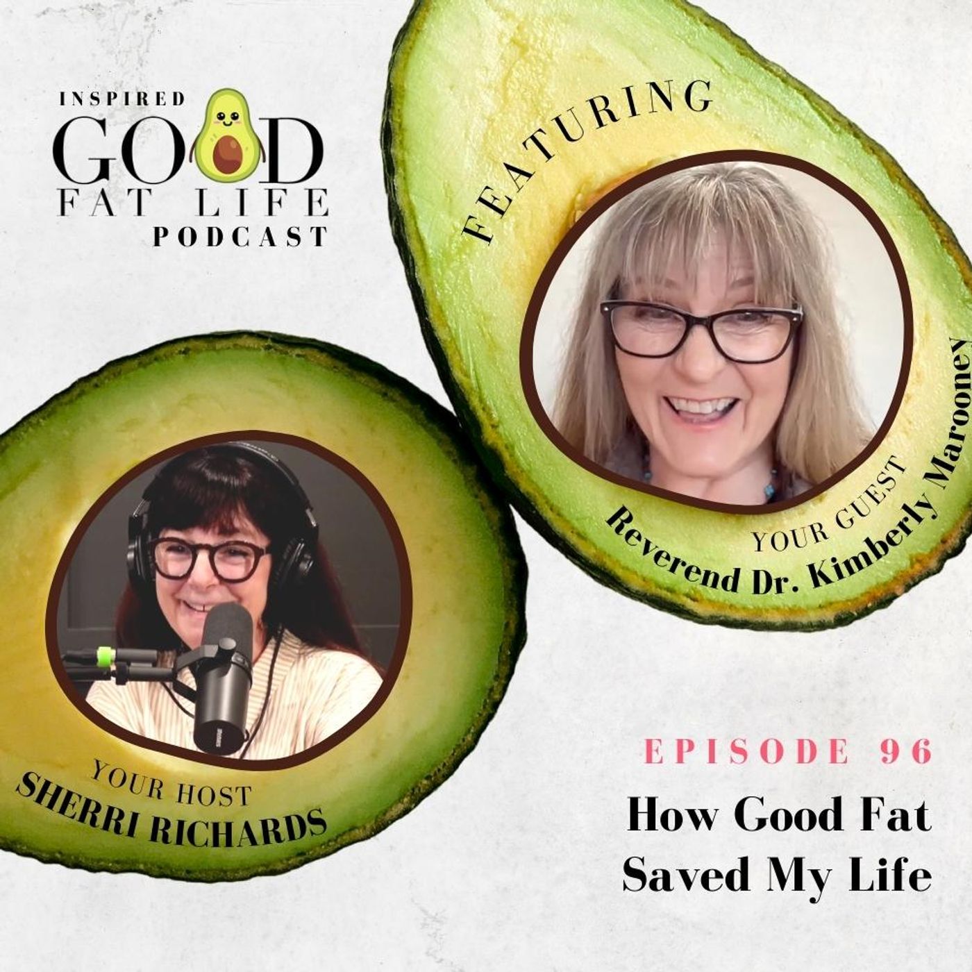 Inspired Good Fat Life Podcast