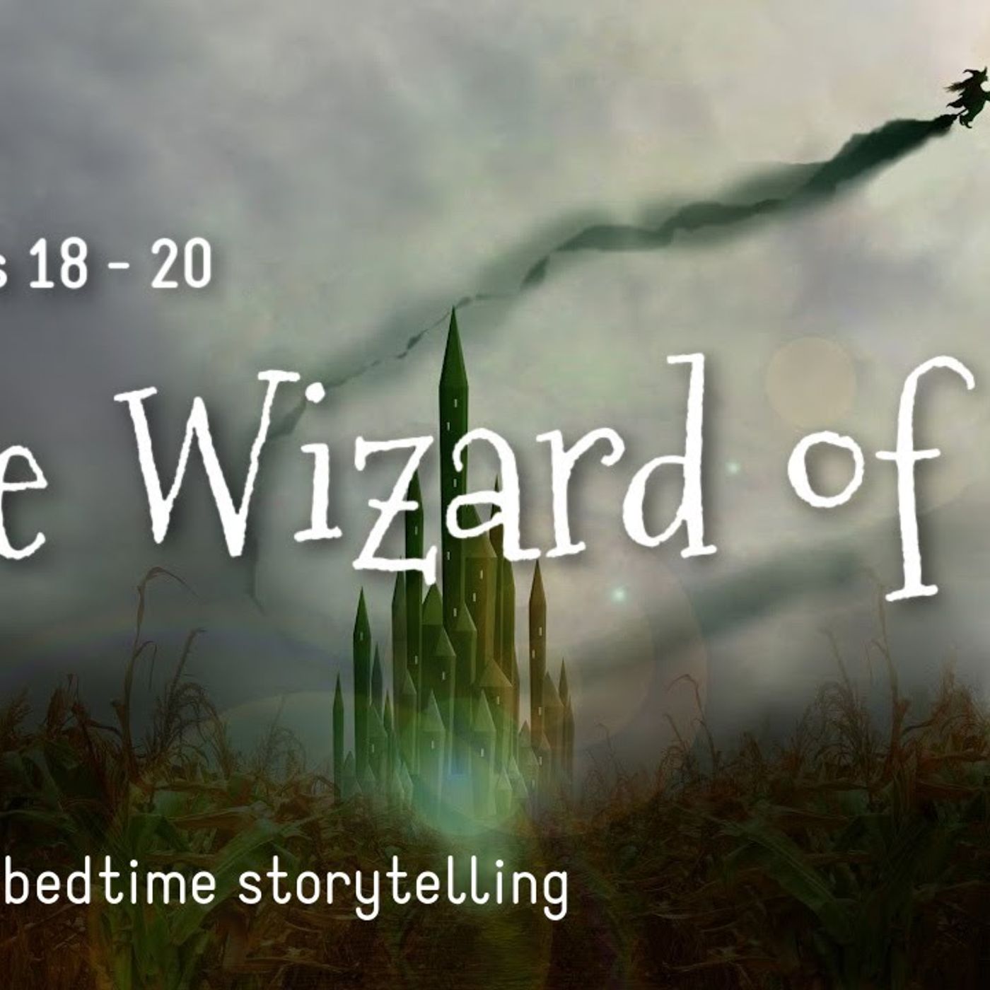 Bedtime Story with Soft Soothing Voice to Help You Get Sleepy THE WIZARD OF OZ (Ch
