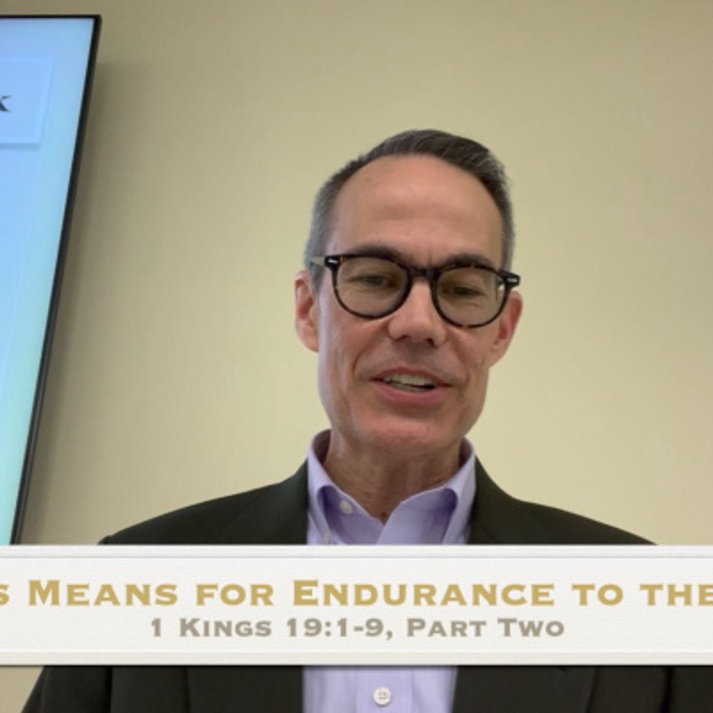 God's Means for Endurance to the End, 1 Kings 19.1-9, Part Two episode artwork
