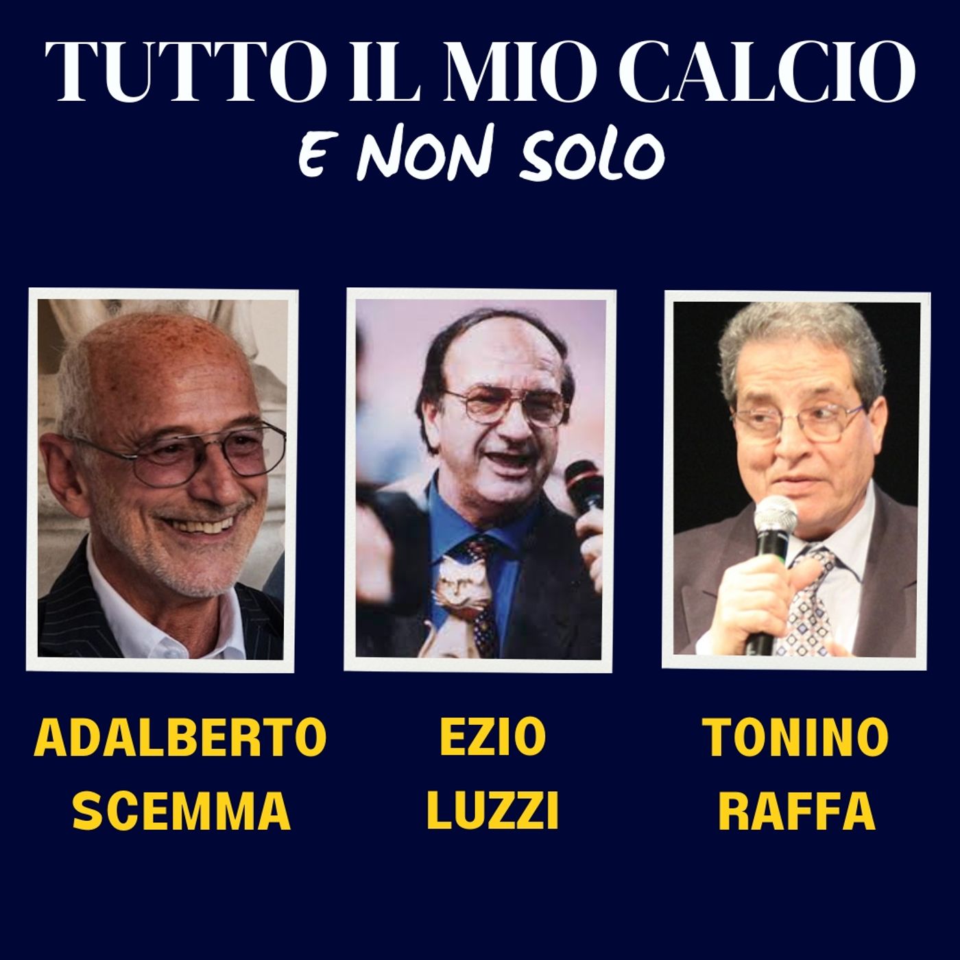 TUTTO IL MIO CALCIO E NON SOLO con ADALBERTO SCEMMA (9/12/'24) episode artwork