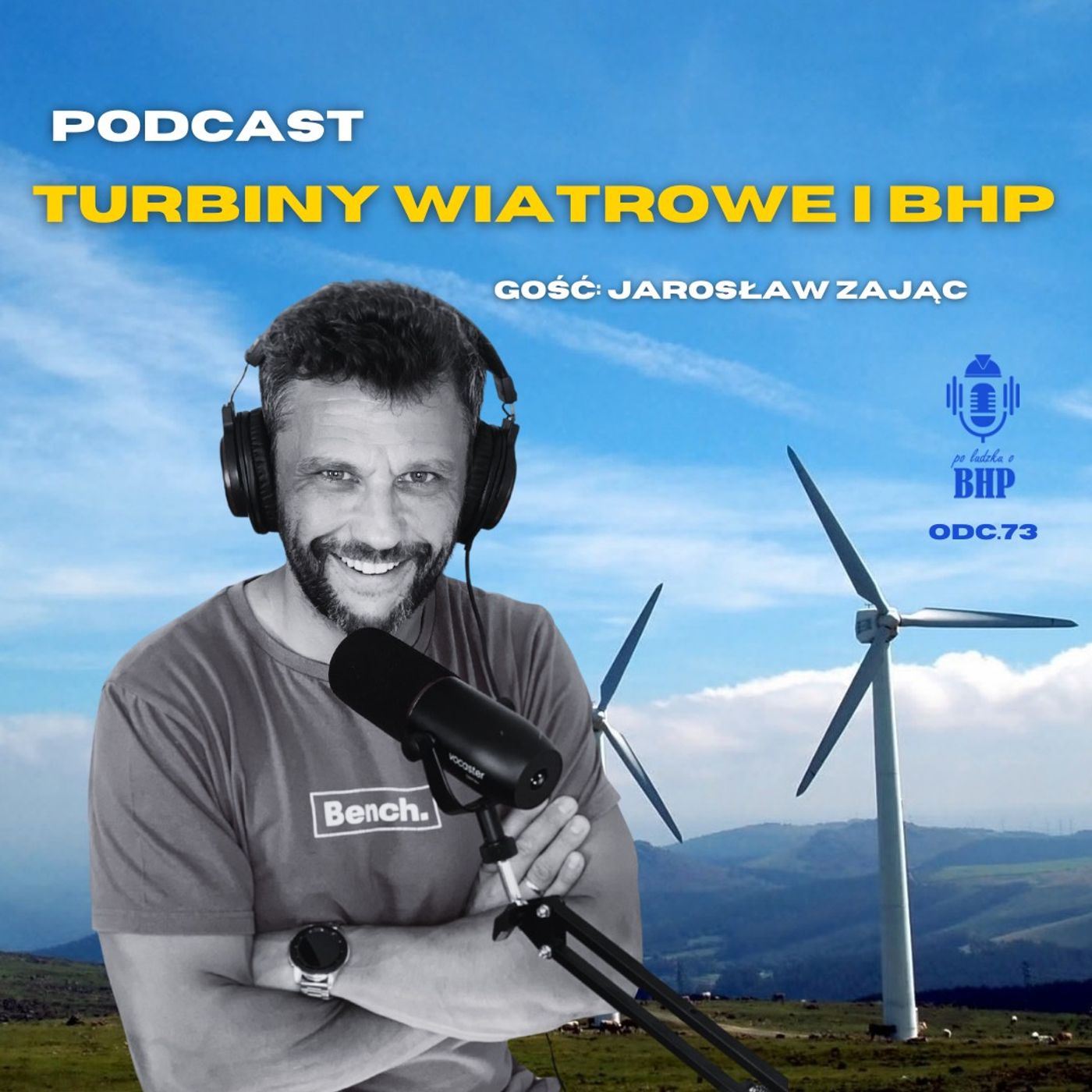 Odcinek 73_Bezpieczeństwo na wietrznej robocie czyli o bhp przy turbinach wiatrowych episode artwork