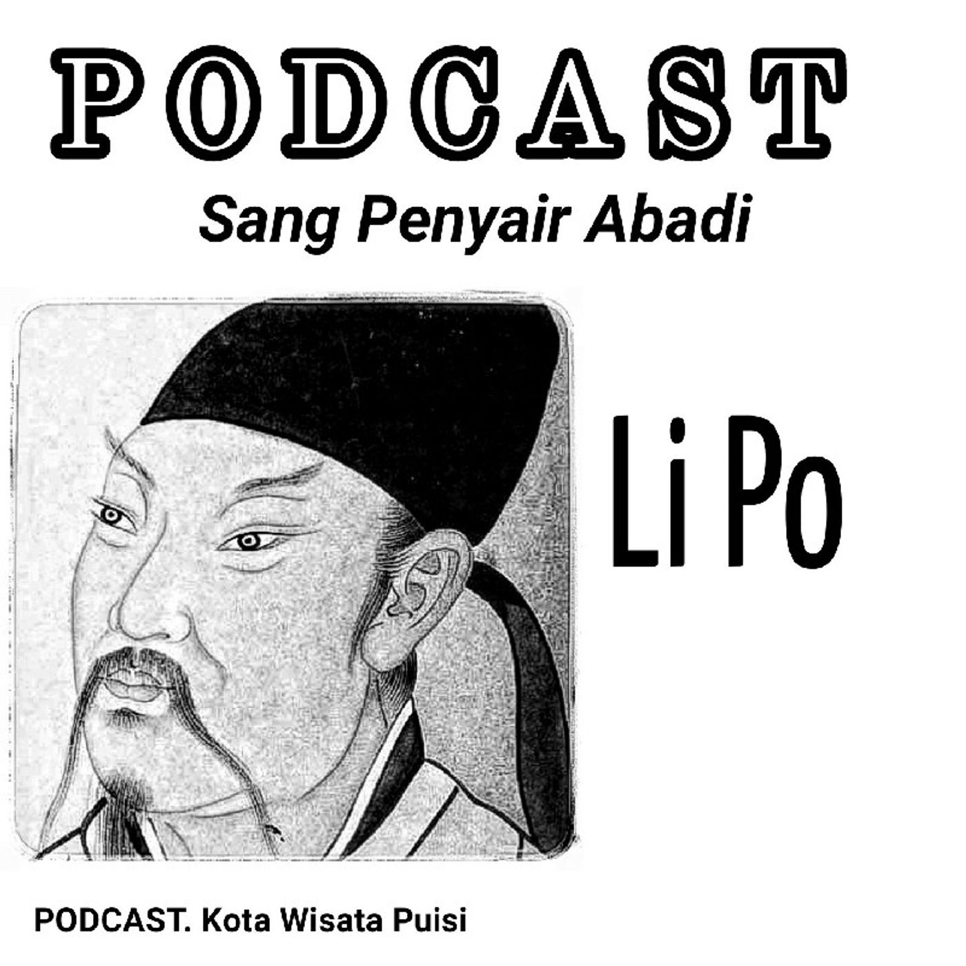 Episode 1 - podcast kota wisata puisi LI Po podcast episode artwork