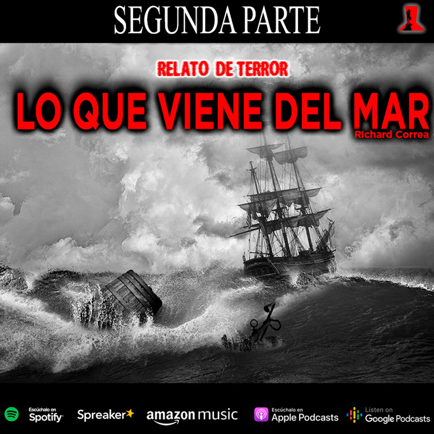 Lo que viene del mar , segunda parte | Relato de terror