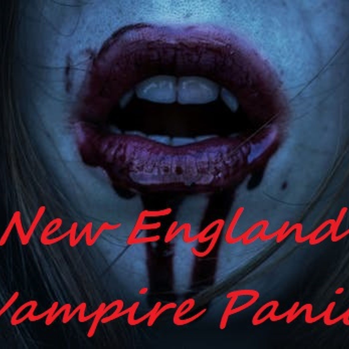 157: New England Vampire Panic