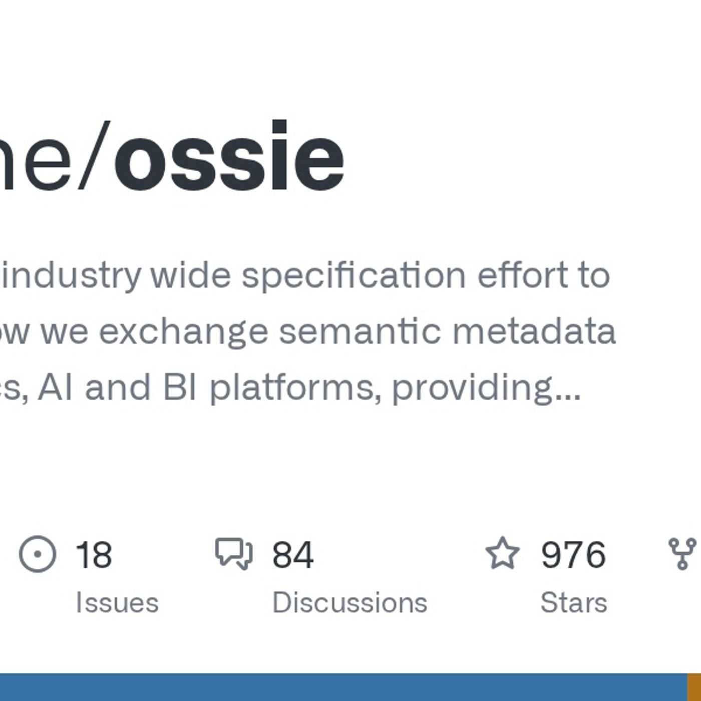 GitHub - apache/ossie: Apache Ossie, industry wide specification effort to standardize how we exchange semantic metadata across analytics, A