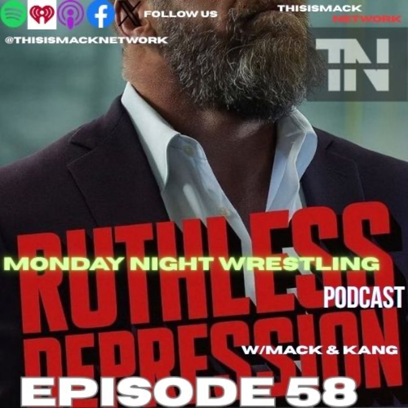 Monday Night Wrestling Ep058 | RUTHLESS DEPRESSION