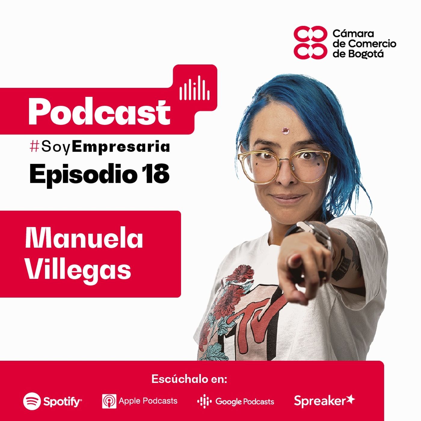 Ep. 18 Manuela Villegas, fundadora de Sí Señor Agencia y Top Voice de LinkedIn, nos cuenta su historia