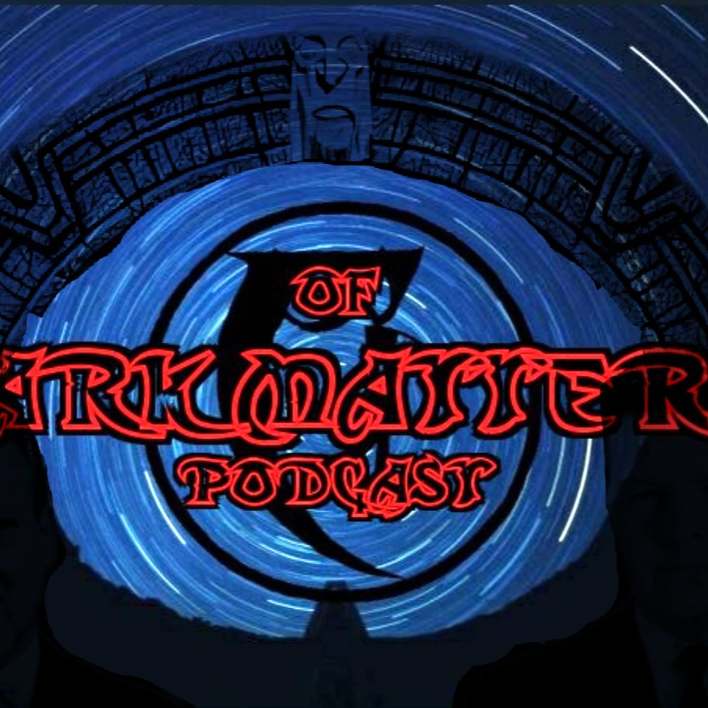 Of Dark Matters Podcast with MoJoE the Mad and Dr.Clutch