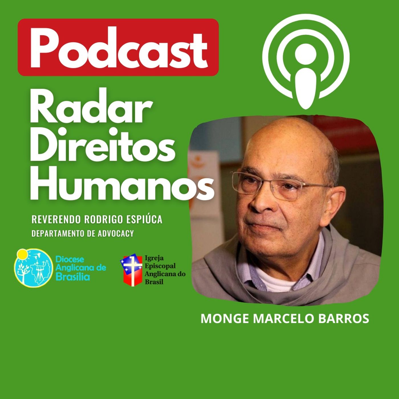 #014 - Bíblia, Religião e Direitos Humanos com o Monge Marcelo Barros