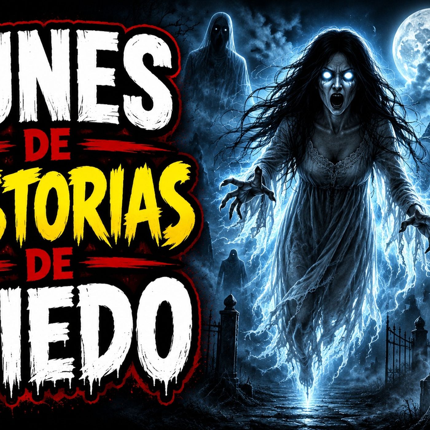 Historias de Miedo Agosto 10 de 2026 LUNES DE HISTORIAS DE MIEDO