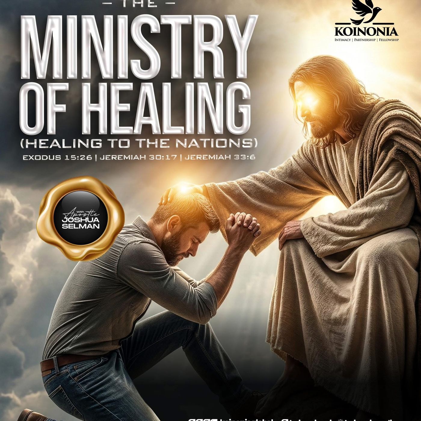 THE HEALING MINISTRY (HEALING TO NATIONS) WITH APOSTLE JOSHUA SELMAN