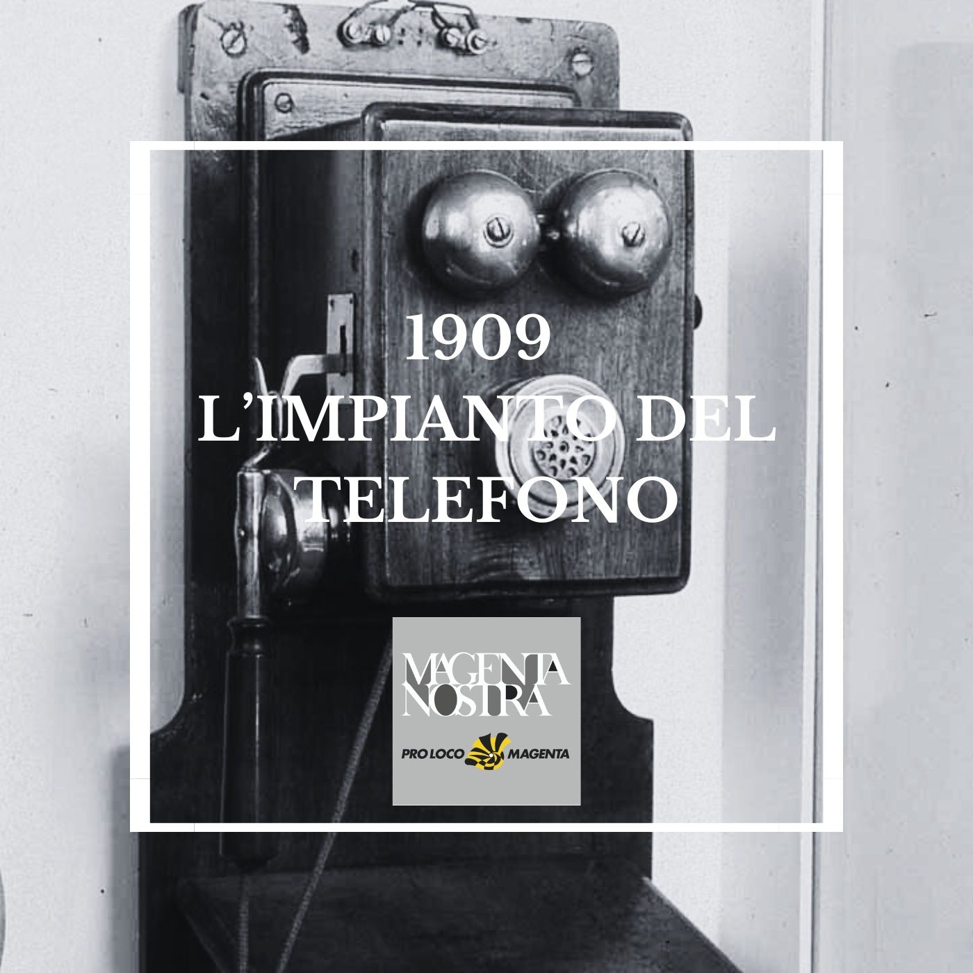 1909 - L'impianto del telefono