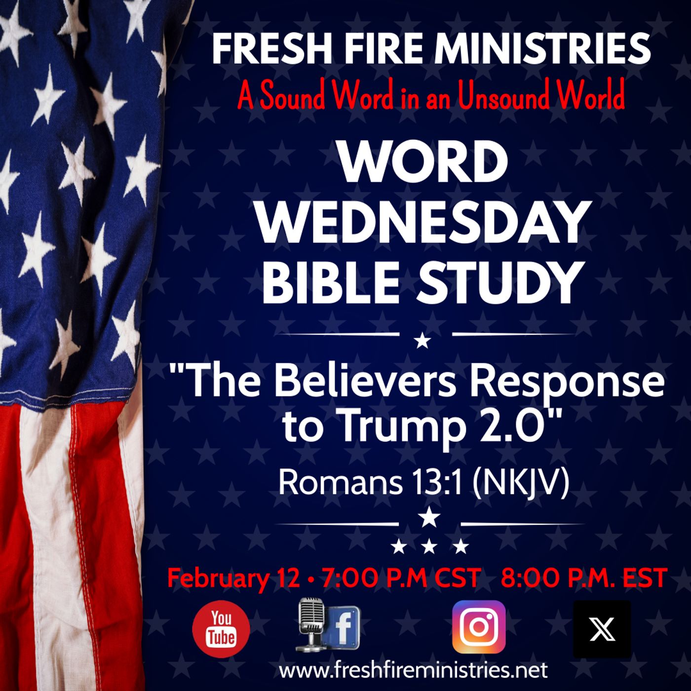 Word Wednesday Bible Study "The Believer's Response to Trump 2.0" Romans 13:1 (NKJV) episode artwork