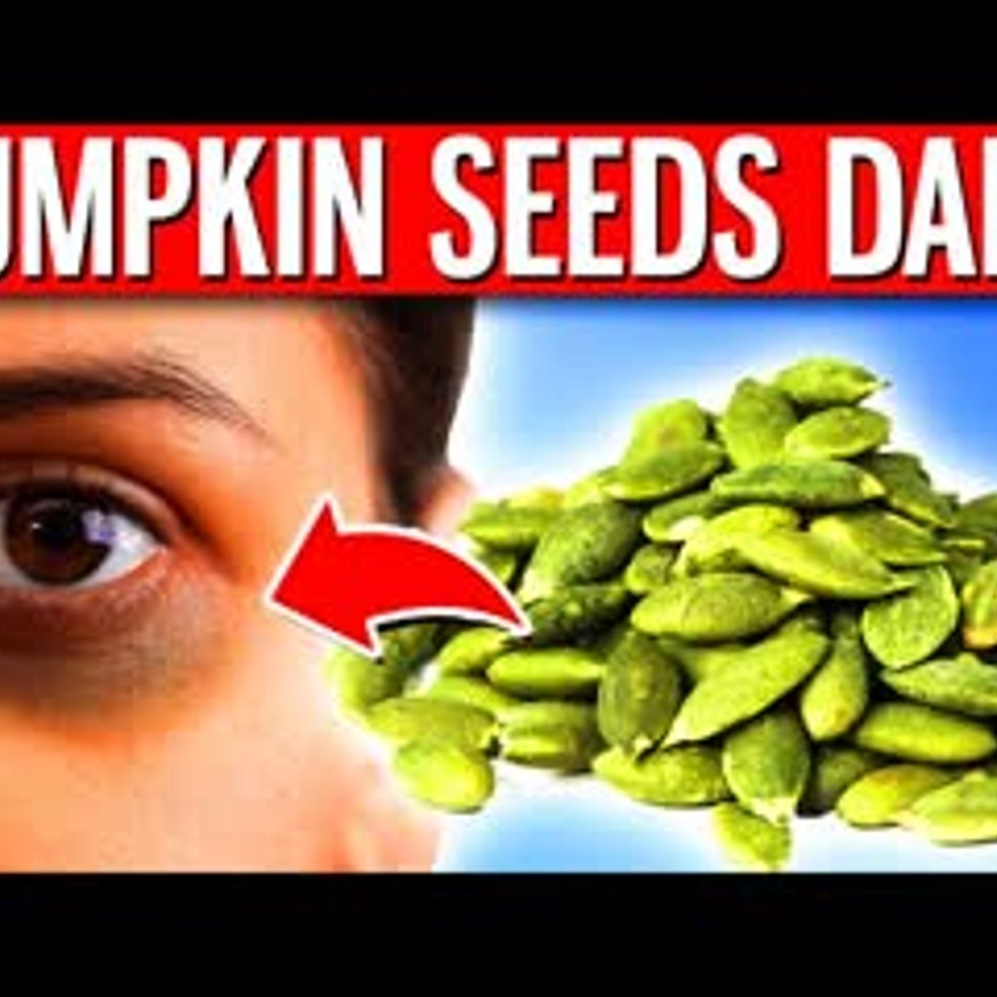 12 POWERFUL Health Benefits Of Eating Pumpkin Seeds Daily episode artwork