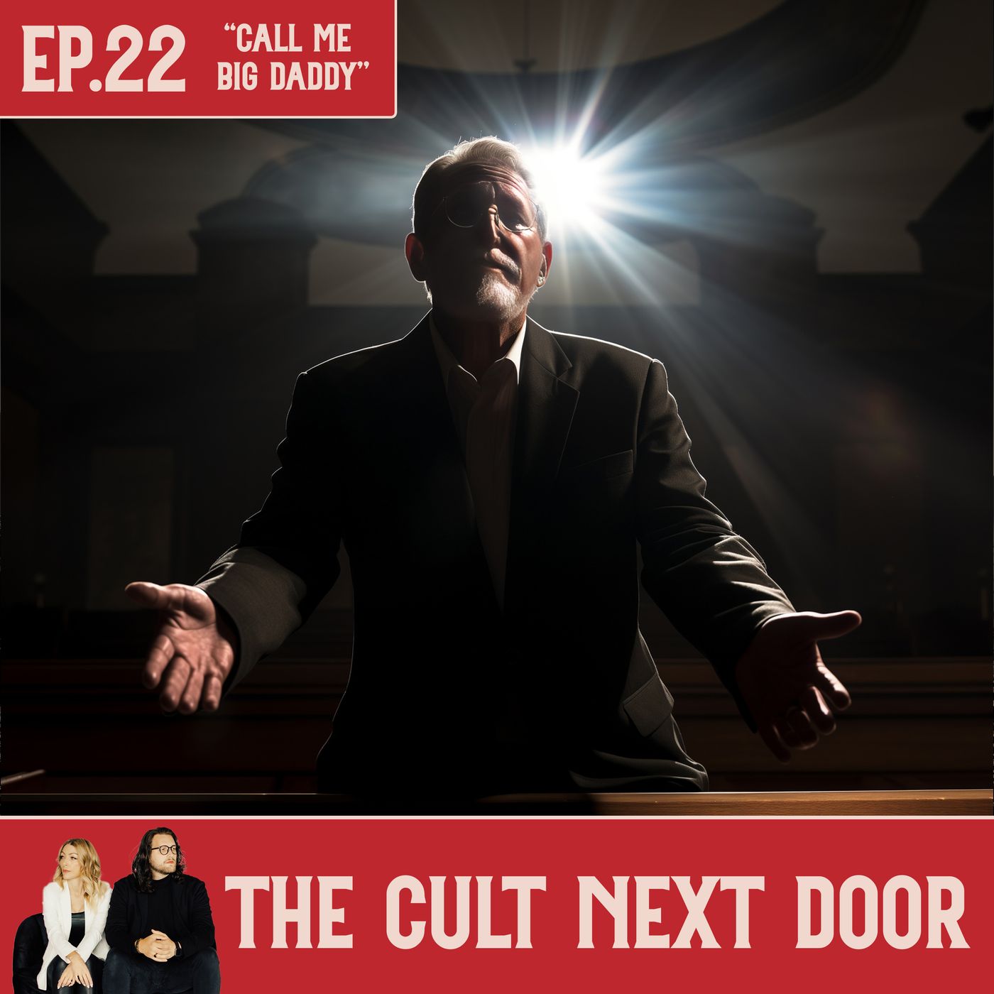 Ep.22: "Call Me Big Daddy"