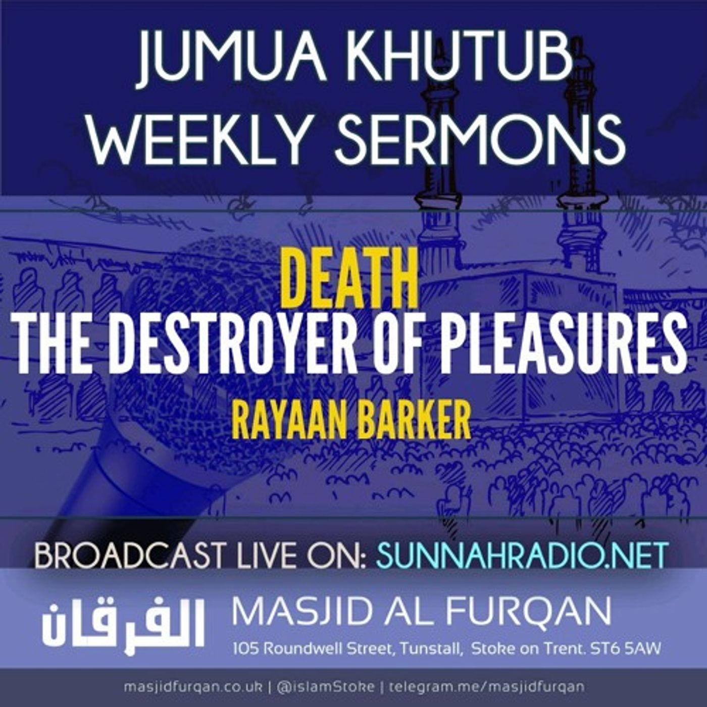 Khuṭbah: Death – The Destroyer of Pleasures – Ustādh Rayaan Barker episode artwork