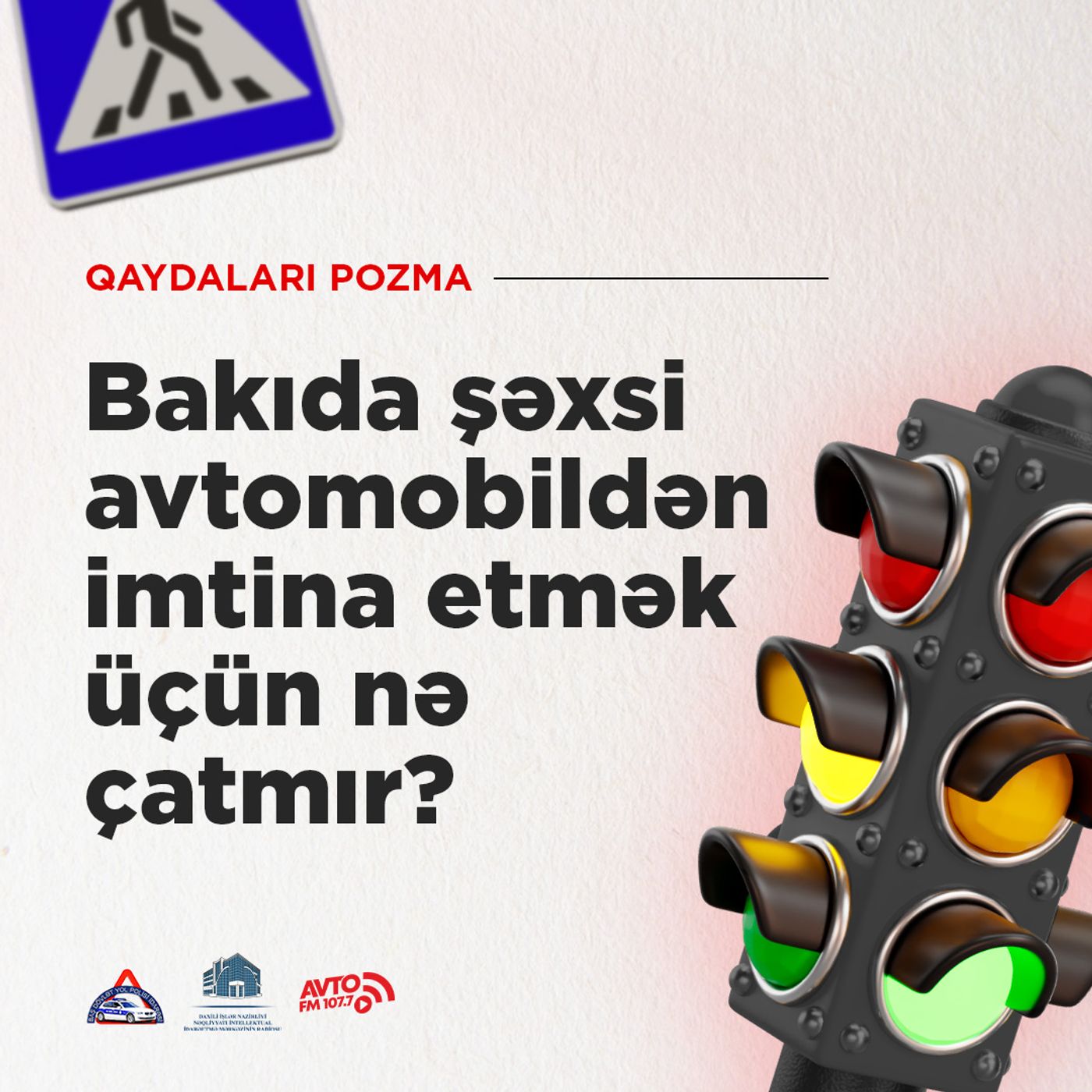 Bakıda şəxsi avtomobildən imtina etmək üçün nə çatmır?