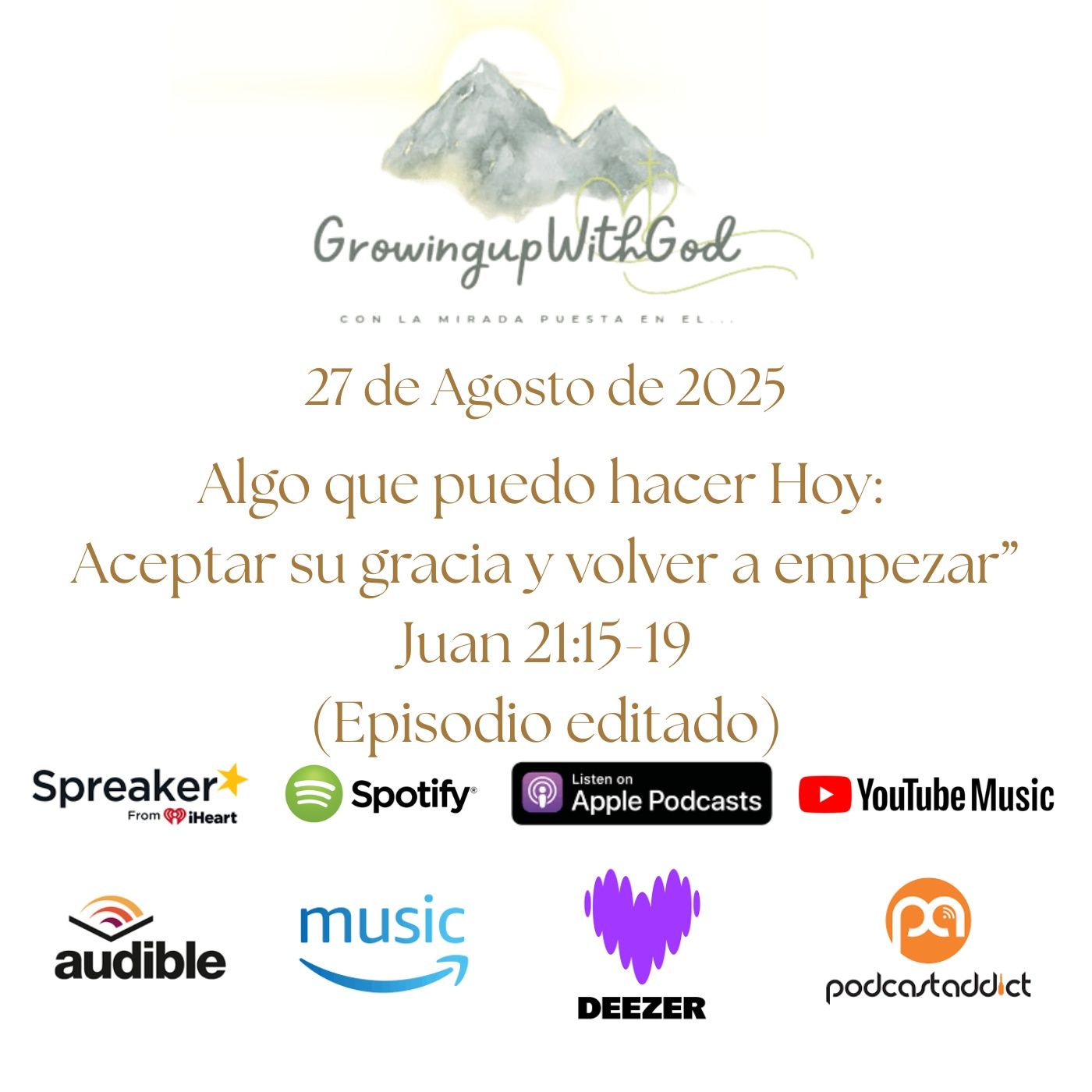 Growing Up With God (Creciendo Con Dios)