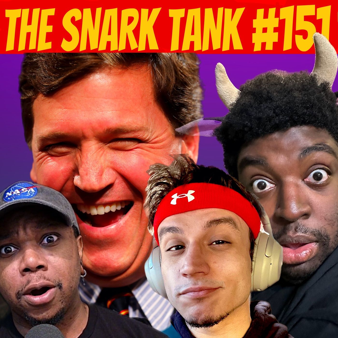 #151: Tucker Carlson Is The Newest Host of The Snark Tank