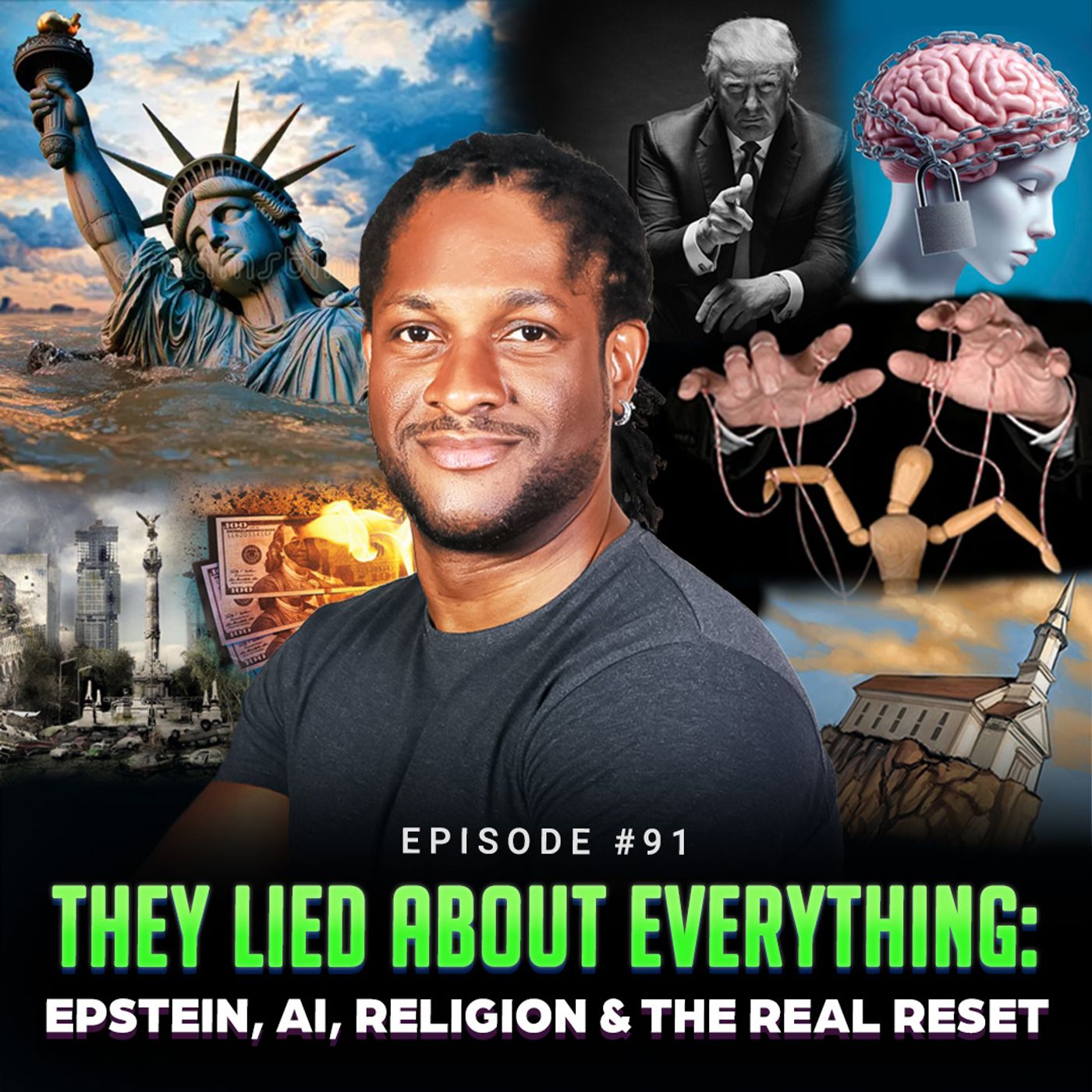 Episode #91 - They Lied About EVERYTHING: Epstein, AI, Religion & The Real Reset