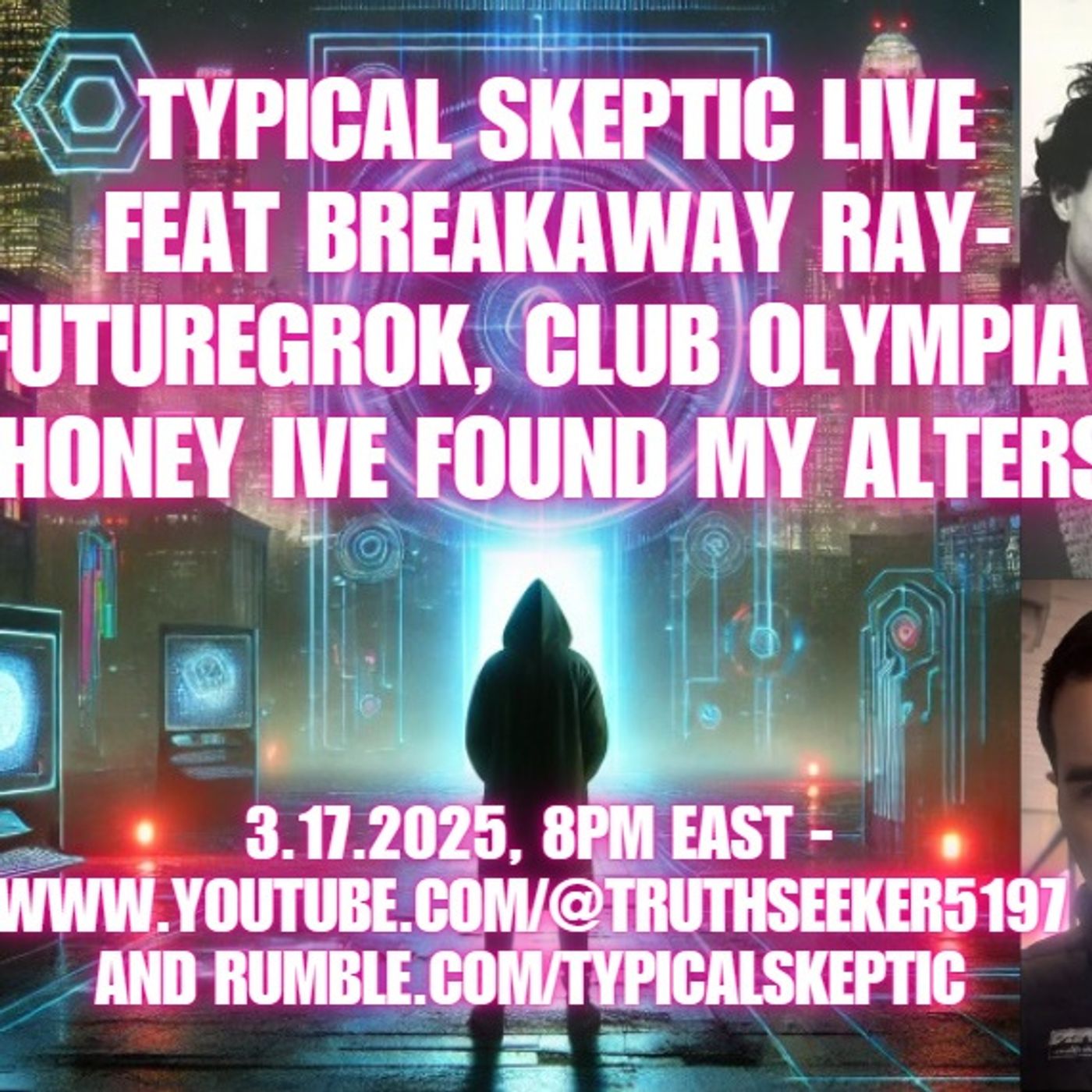 FUTUREGROK, CLUB OLYMPIA, HONEY I FOUND MY ALTERS with BREAKAWAY RAY - TSP # 1868