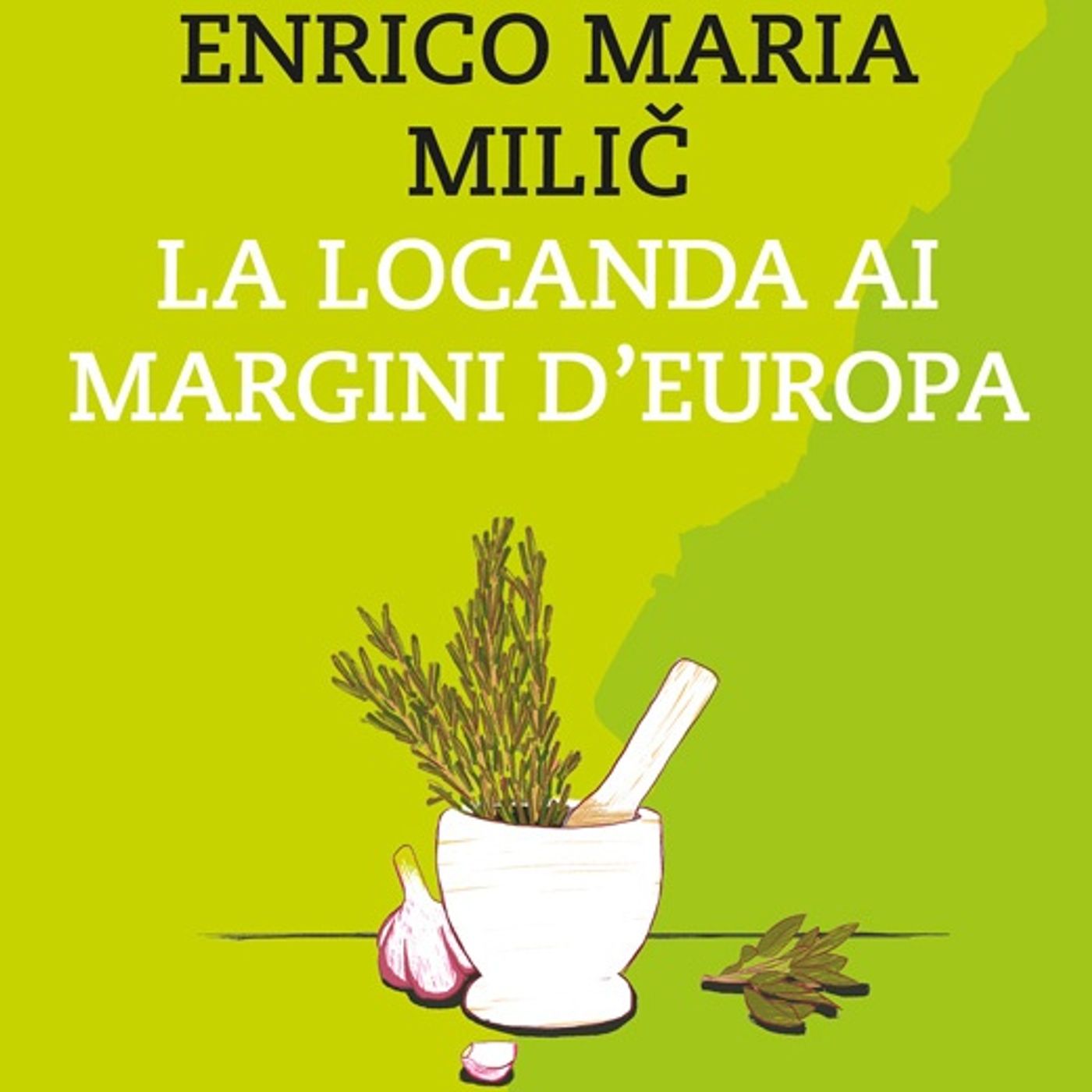 Enrico Maria Milič "La locanda ai margini d'Europa" episode artwork