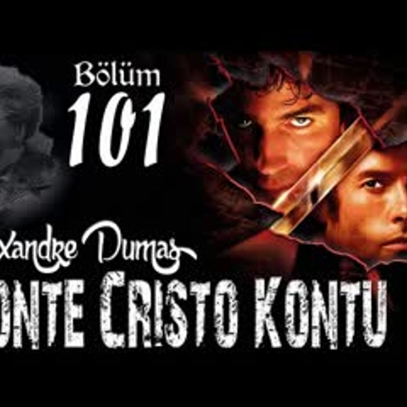 Alexandre Dumas - Monte Cristo Kontu Bölüm 101 - Sesli Kitap episode artwork