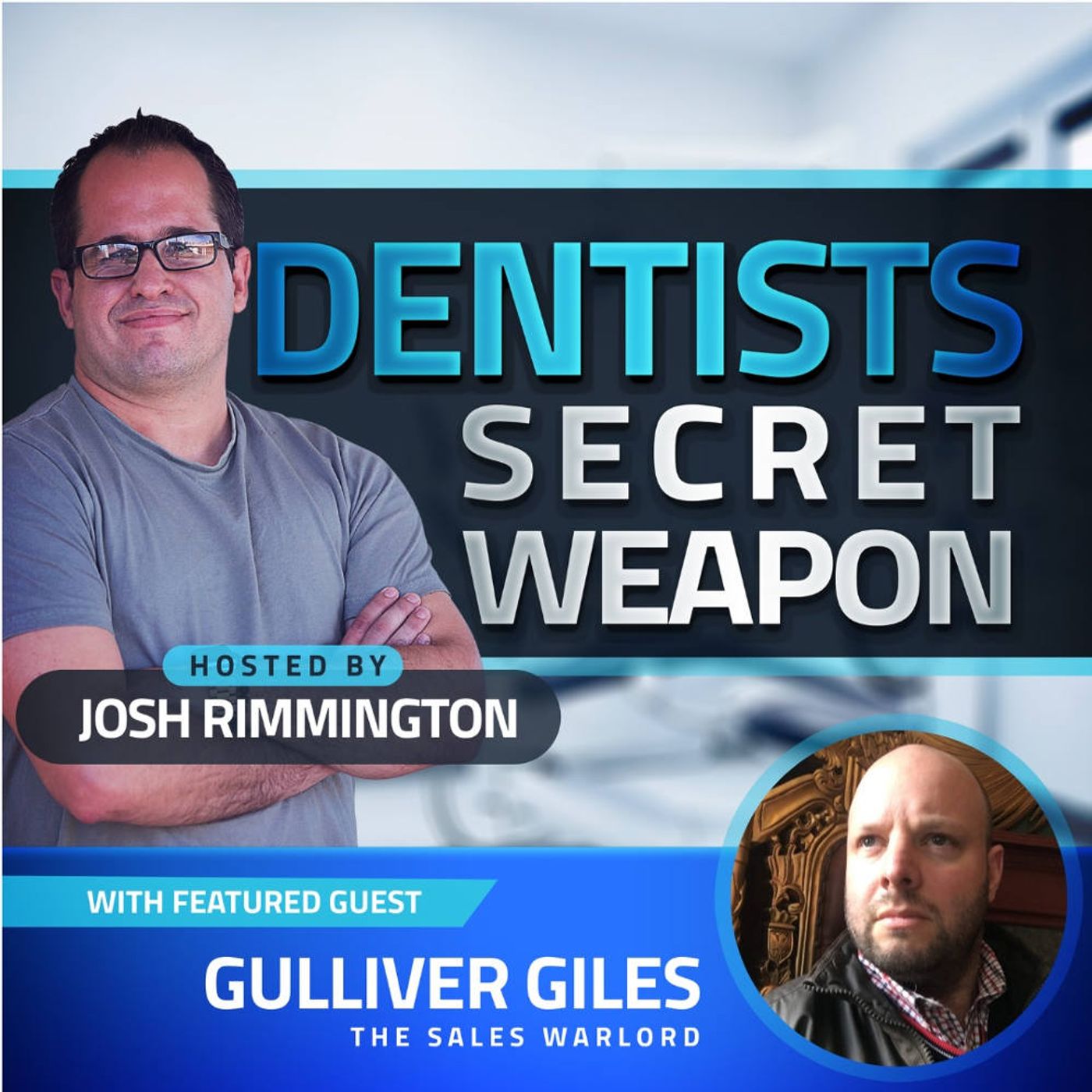 Dentist Secret Weapon Podcast