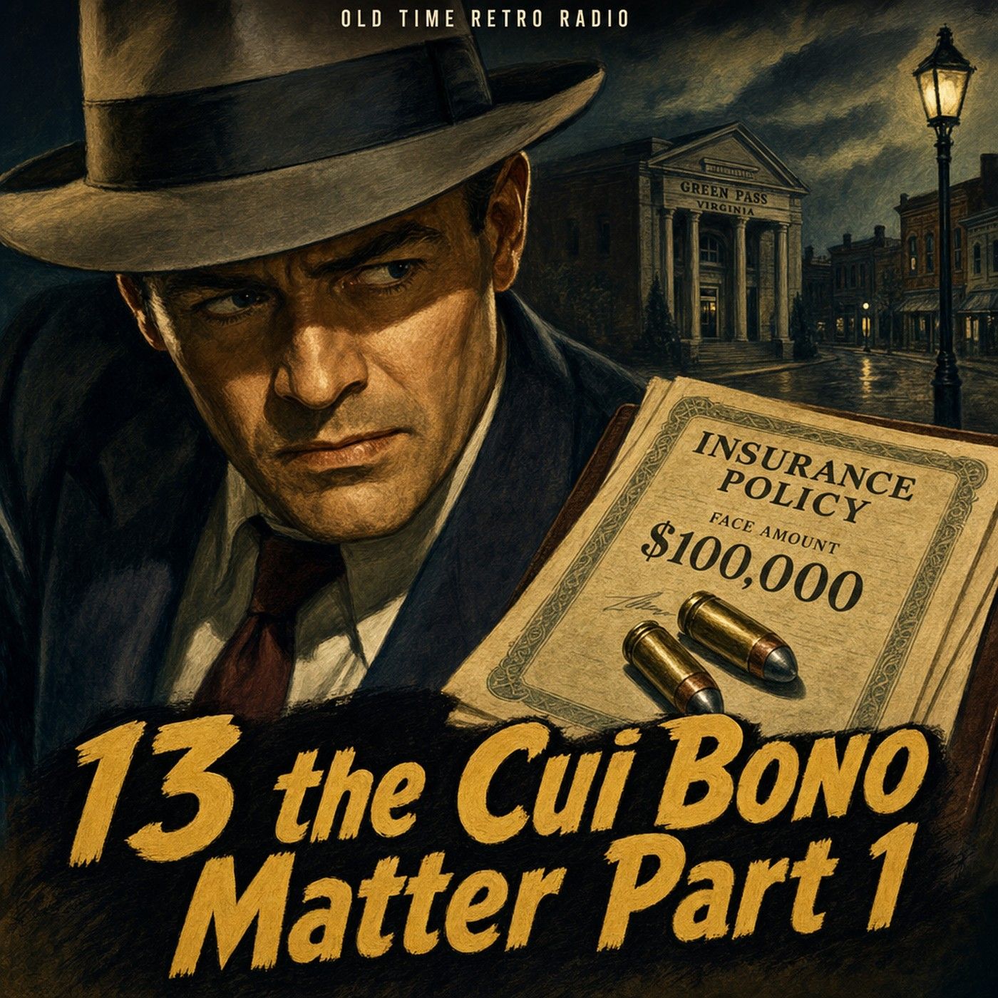 Yours Truly Johnny Dollar - "13 the Cui Bono Matter Part 1" (Old Time Radio)
