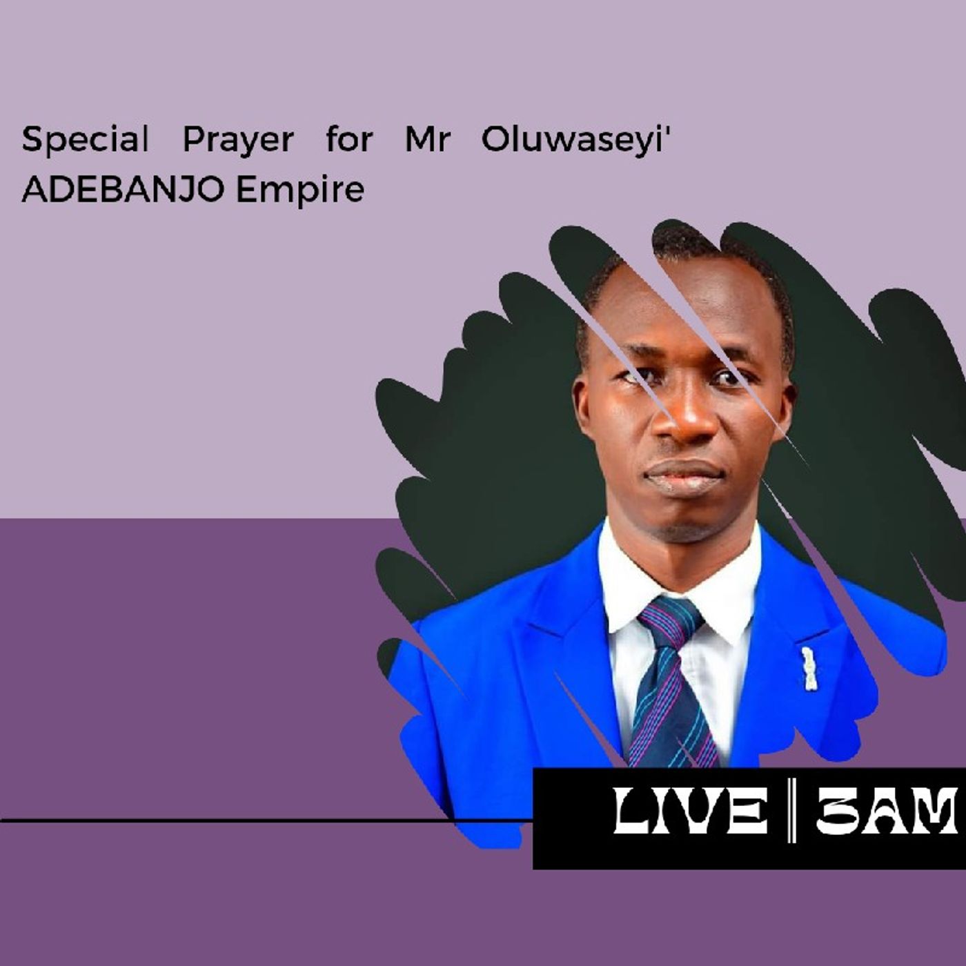 SPECIAL PRAYER: OLUWASEYI'S EMPIRE episode artwork