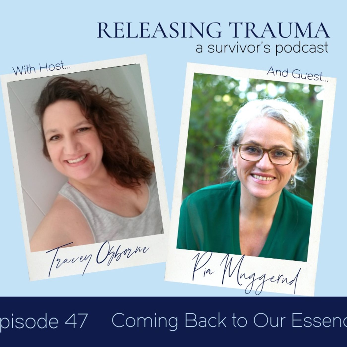 Releasing Trauma; a Survivor\'s Podcast