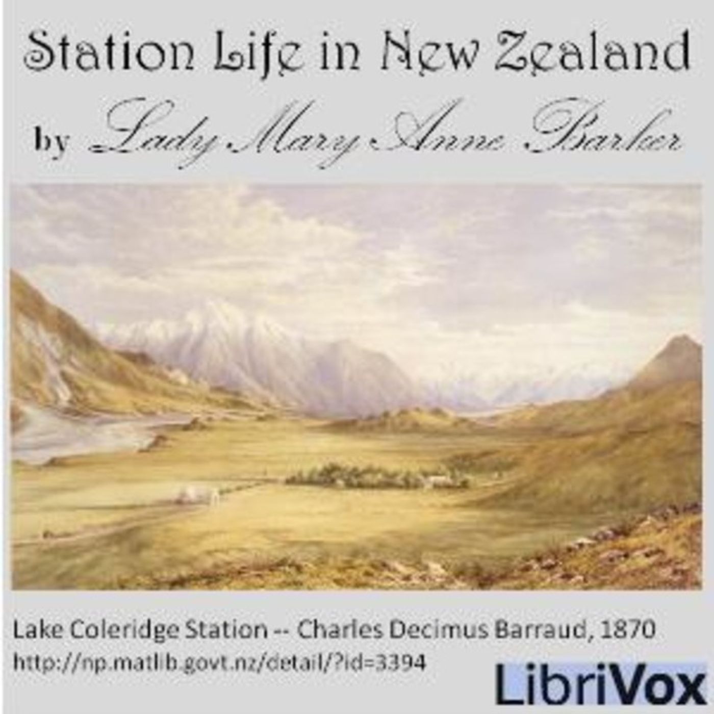 01 - Station Life in New Zealand by Mary Anne Barker 01 - Station Life in New Zealand by Mary Anne Barker