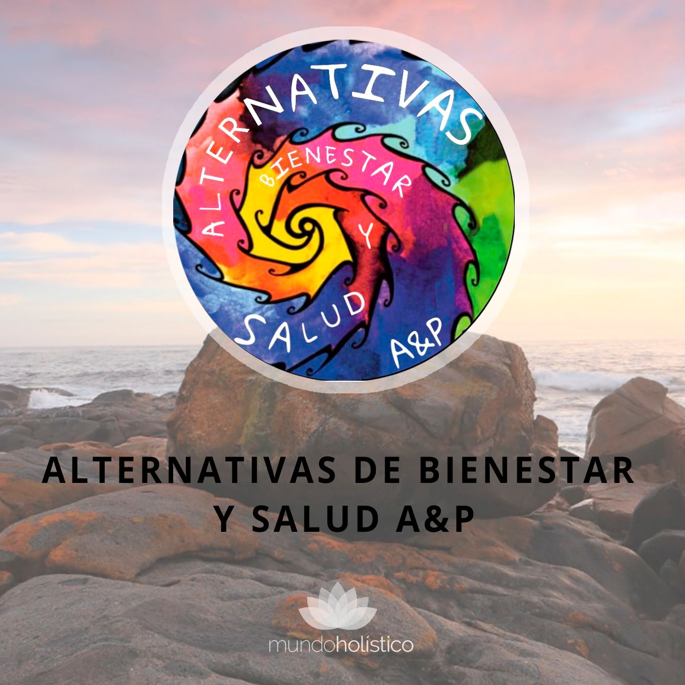 ALTERNATIVAS DE BIENESTAR Y SALUD A&P